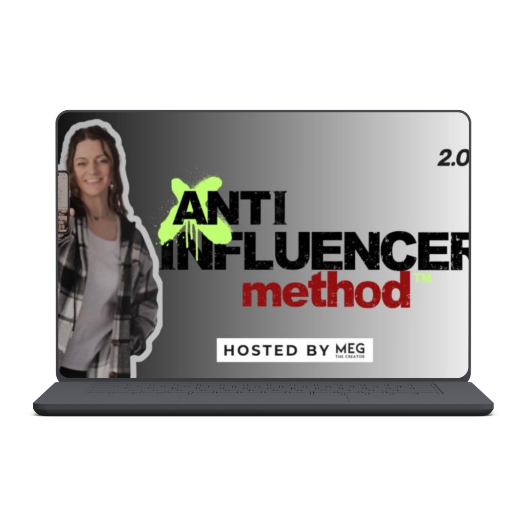 Anti Influencer Method™ 2.0 By Megan Spencer (2026 August)